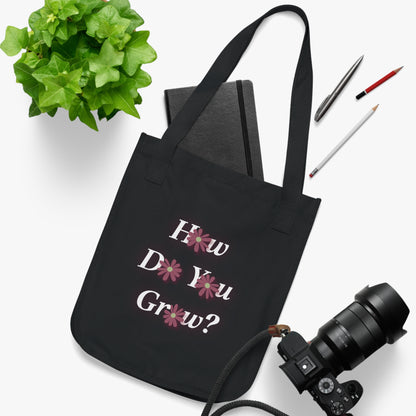 How Do You Grow? Organic Canvas Tote Bag