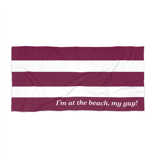 Love Me Too Beach Towel